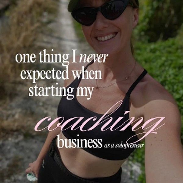 One thing I never expected when starting my coaching business